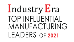 Industry Era Top Influential Manufacturing Leaders of 2021
